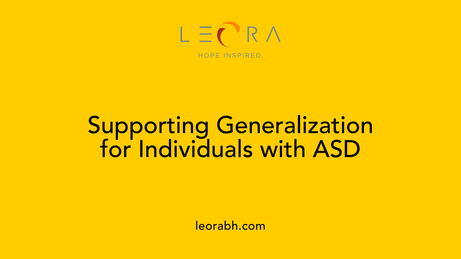 Supporting Generalization for Individuals with ASD
