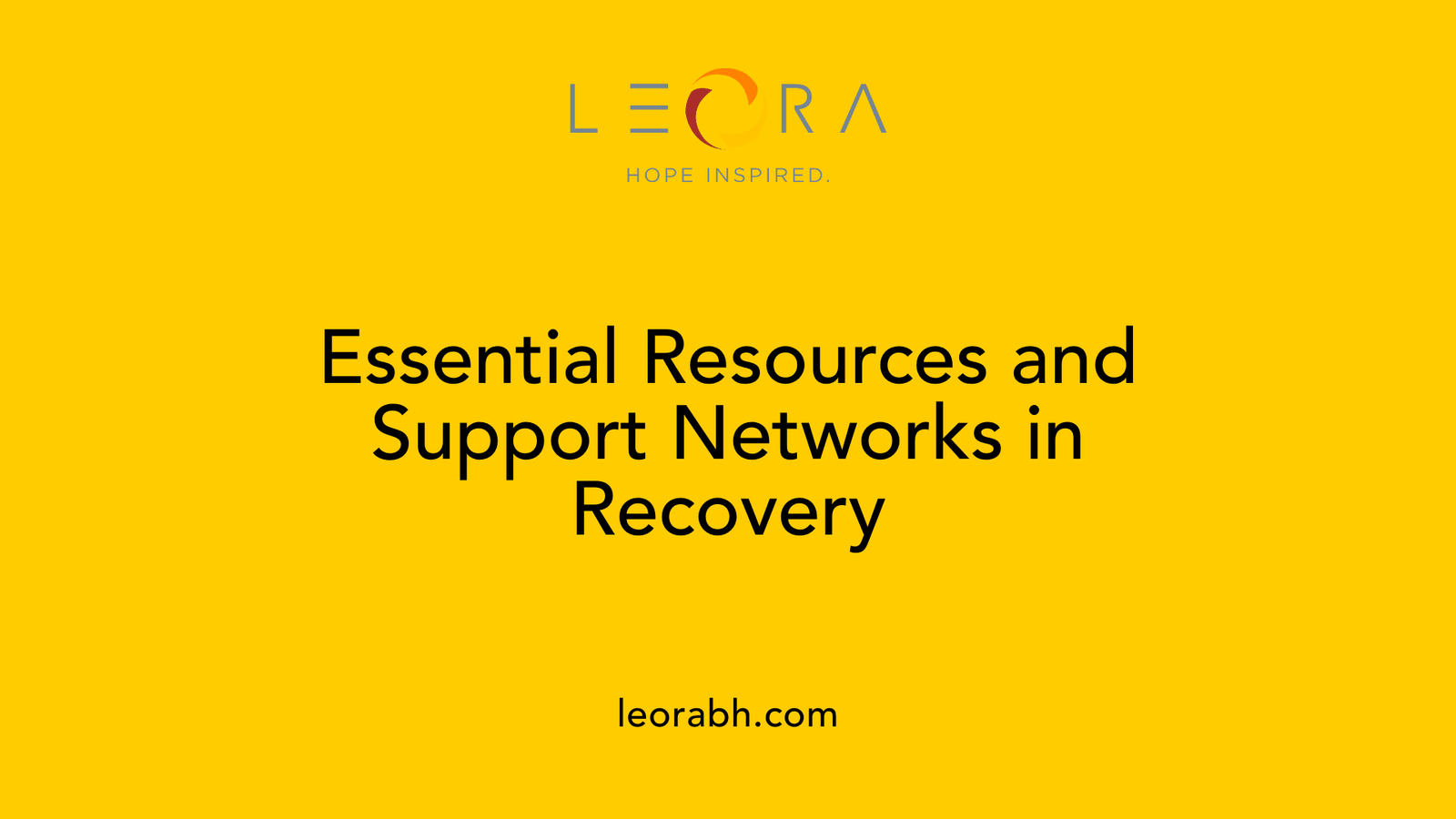 Essential Resources and Support Networks in Recovery