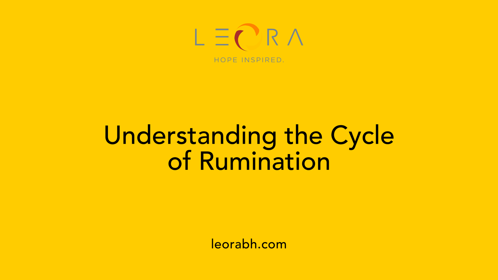 Understanding the Cycle of Rumination