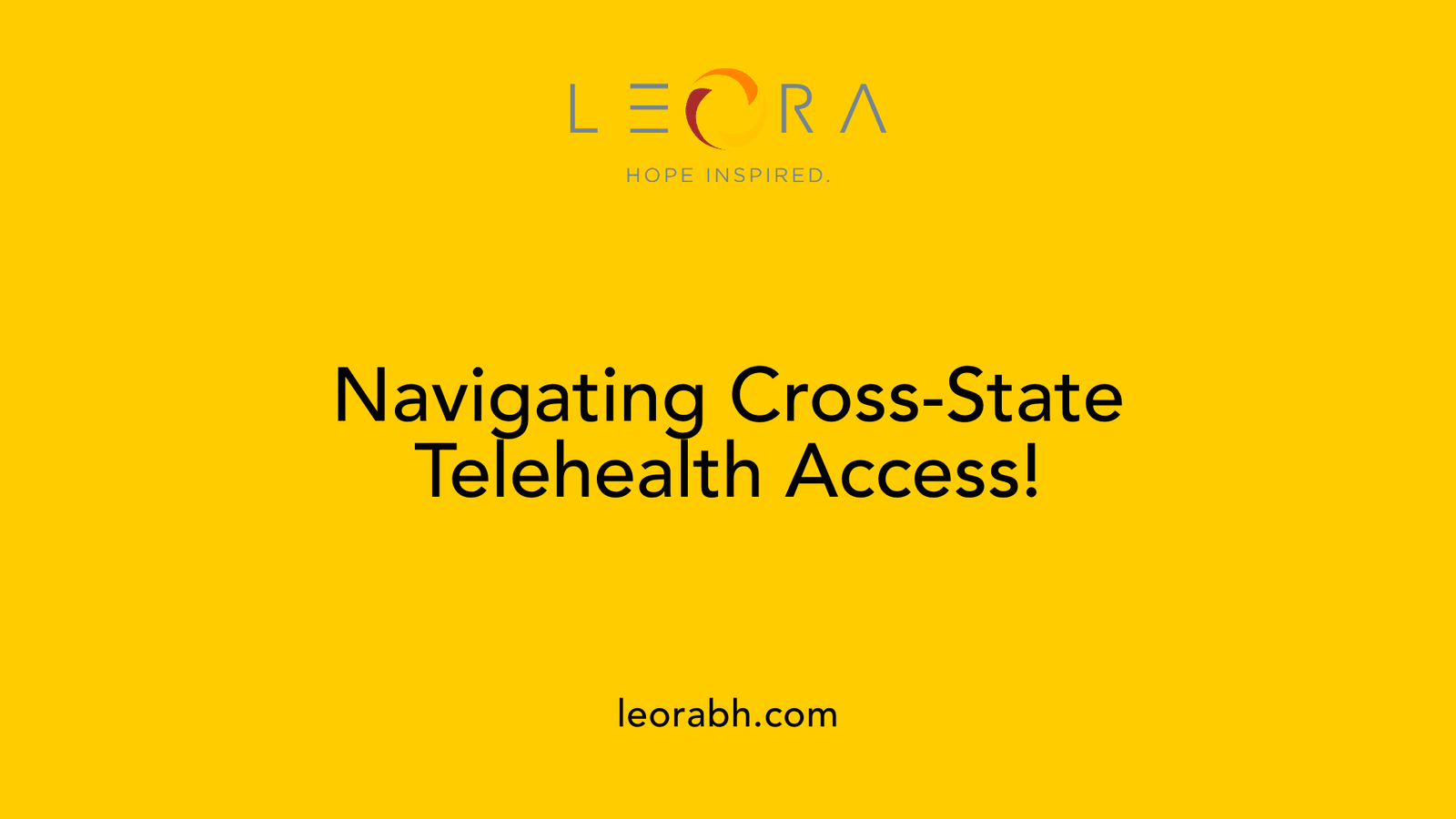 Navigating Cross-State Telehealth Access!