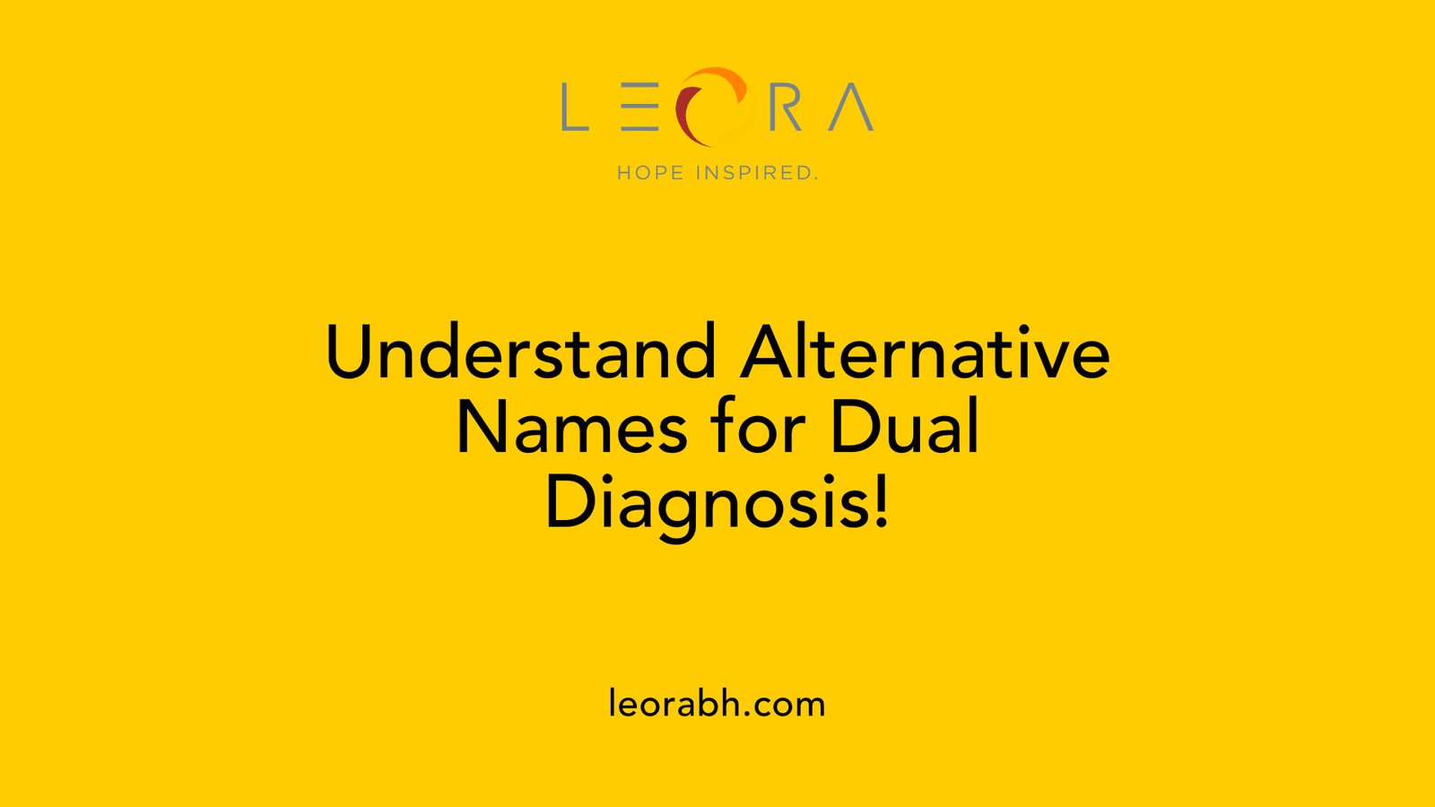 Understand Alternative Names for Dual Diagnosis!