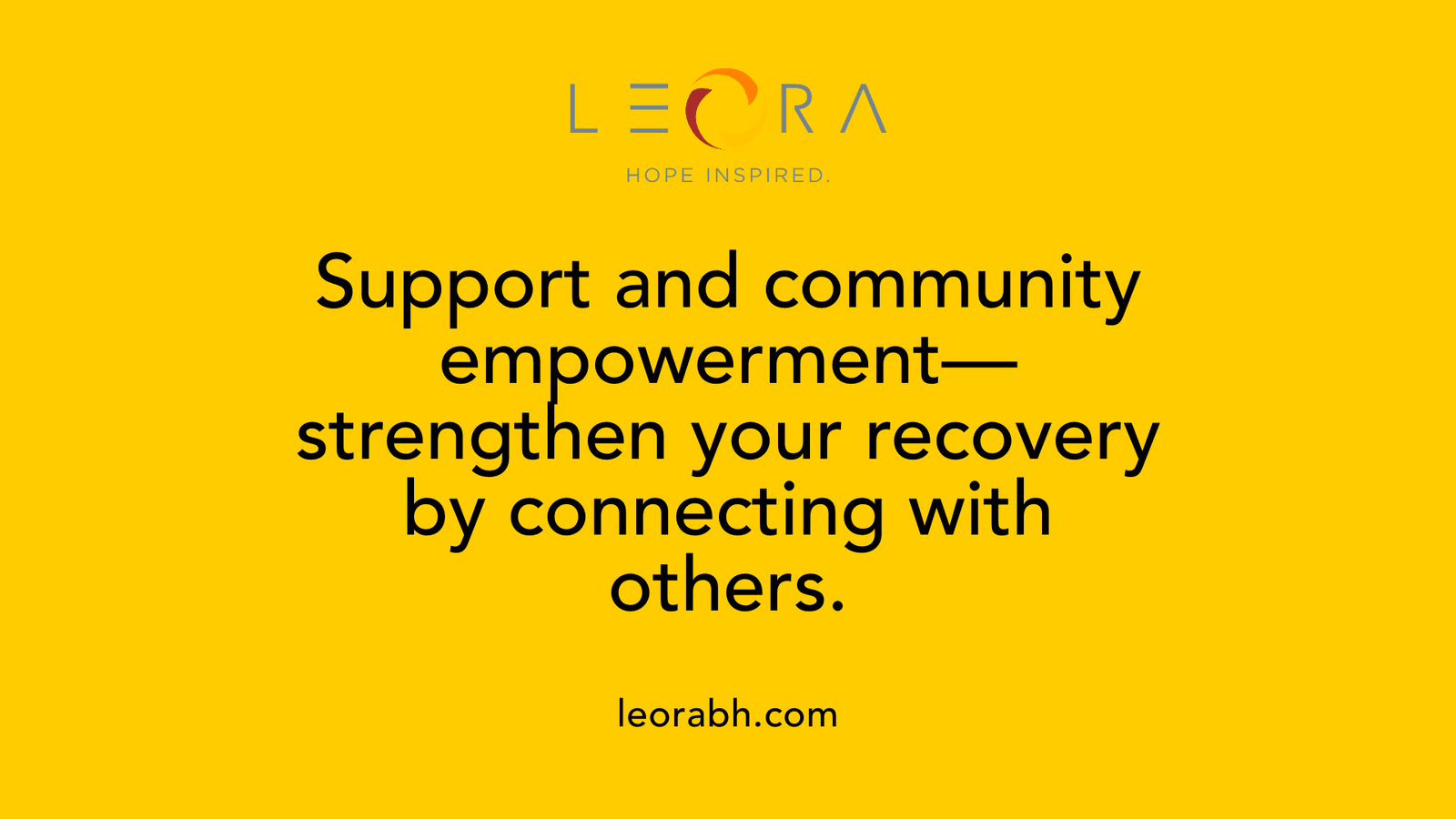 Support and community empowerment, strengthen your recovery by connecting with others.