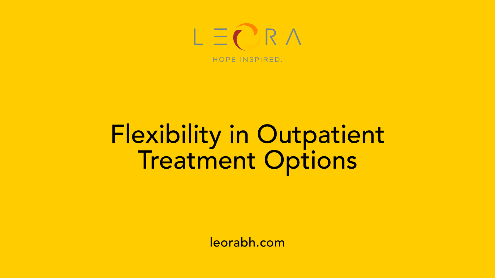 Flexibility in Outpatient Treatment Options