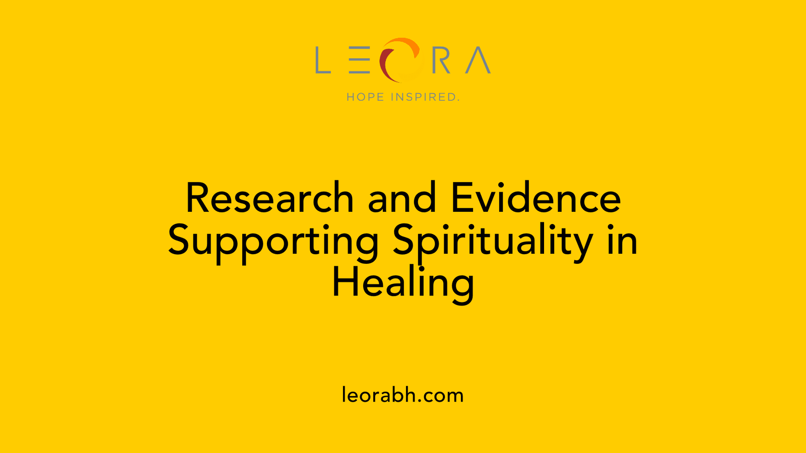 Research and Evidence Supporting Spirituality in Healing