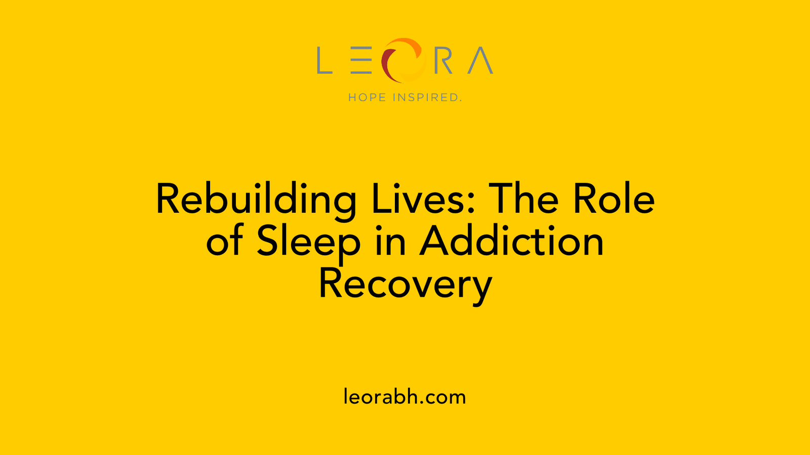 Rebuilding Lives: The Role of Sleep in Addiction Recovery