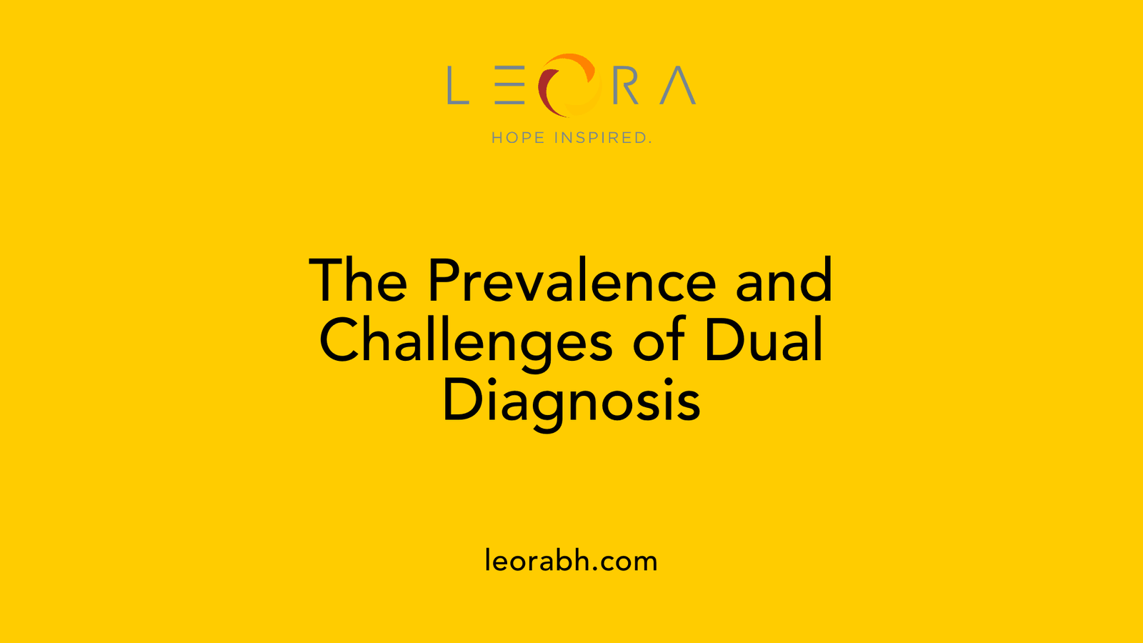 The Prevalence and Challenges of Dual Diagnosis