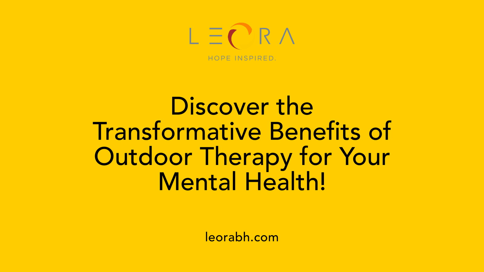 Discover the Transformative Benefits of Outdoor Therapy for Your Mental Health!