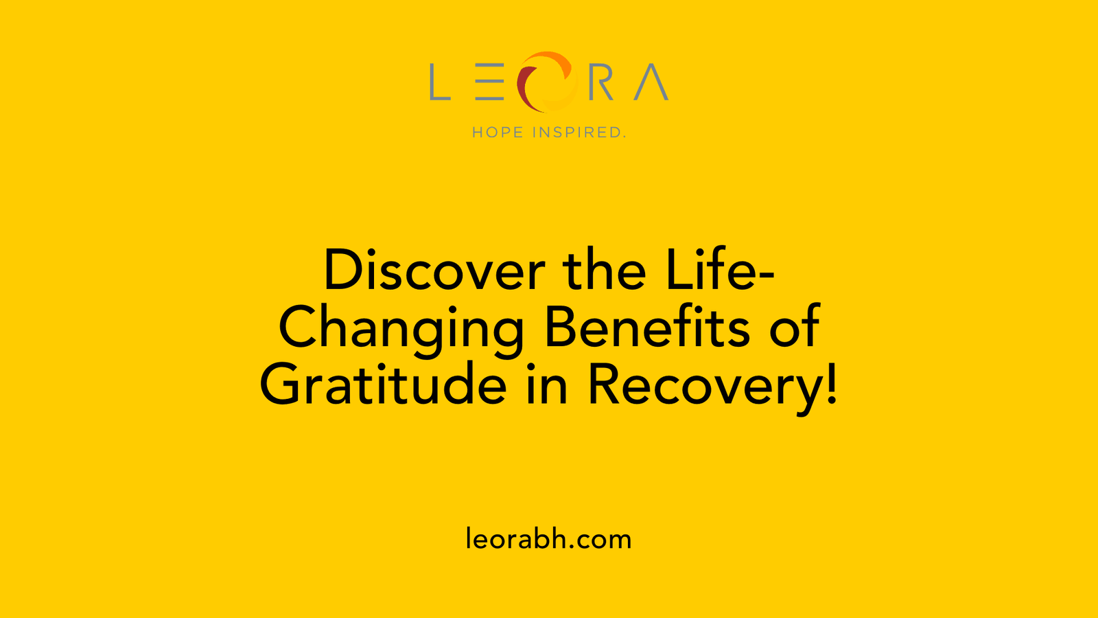 Discover the Life-Changing Benefits of Gratitude in Recovery!