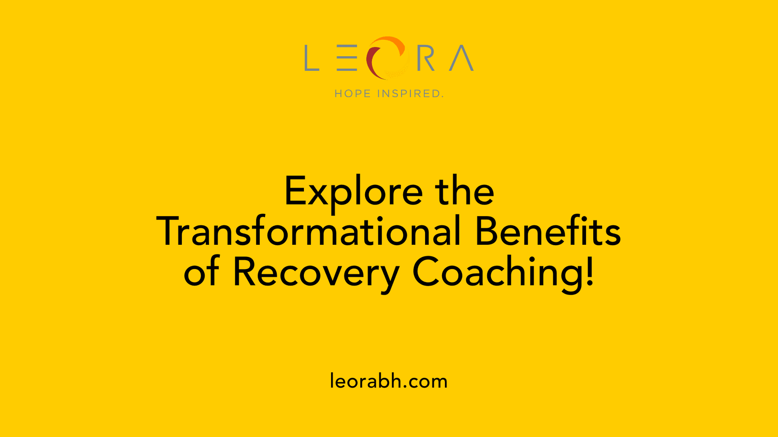 Explore the Transformational Benefits of Recovery Coaching!