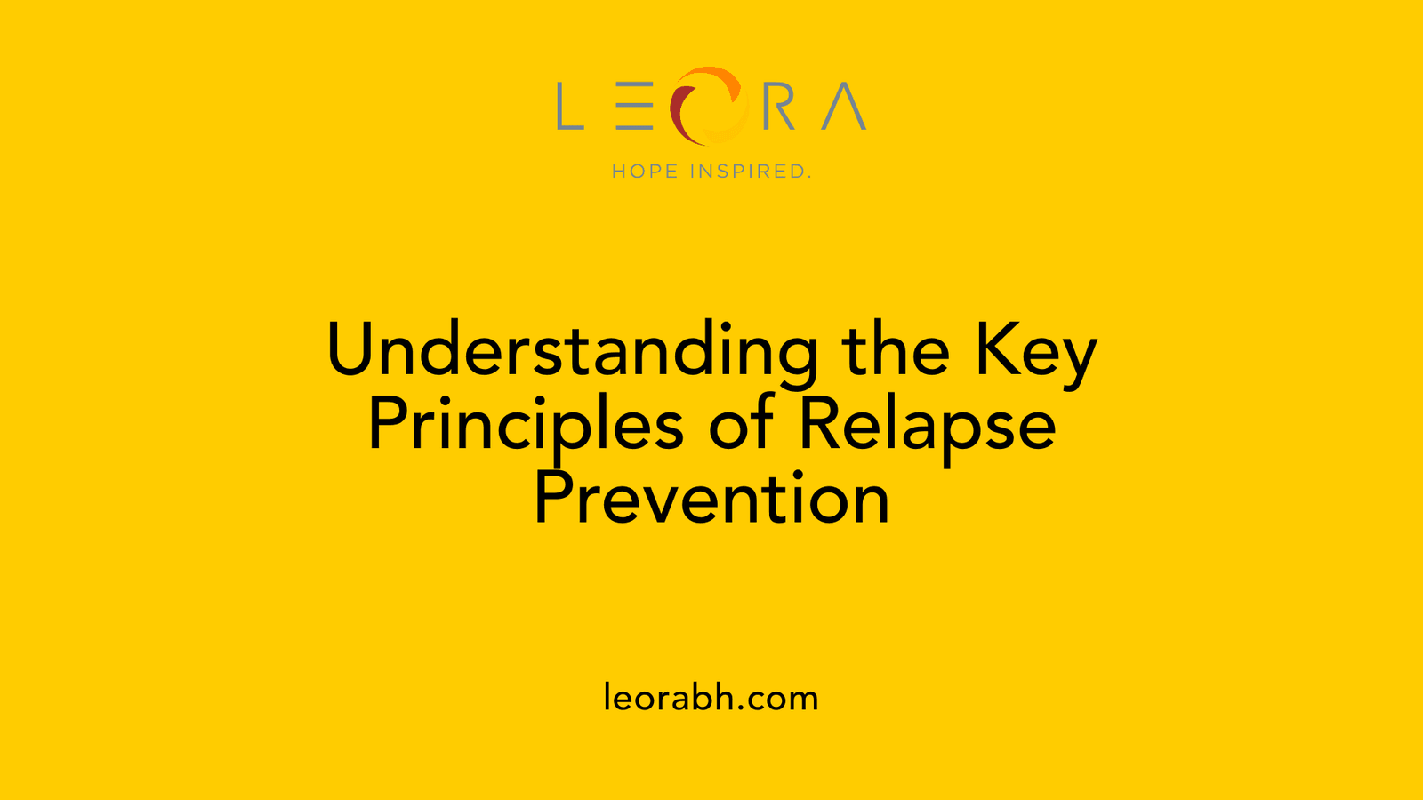 Understanding the Key Principles of Relapse Prevention