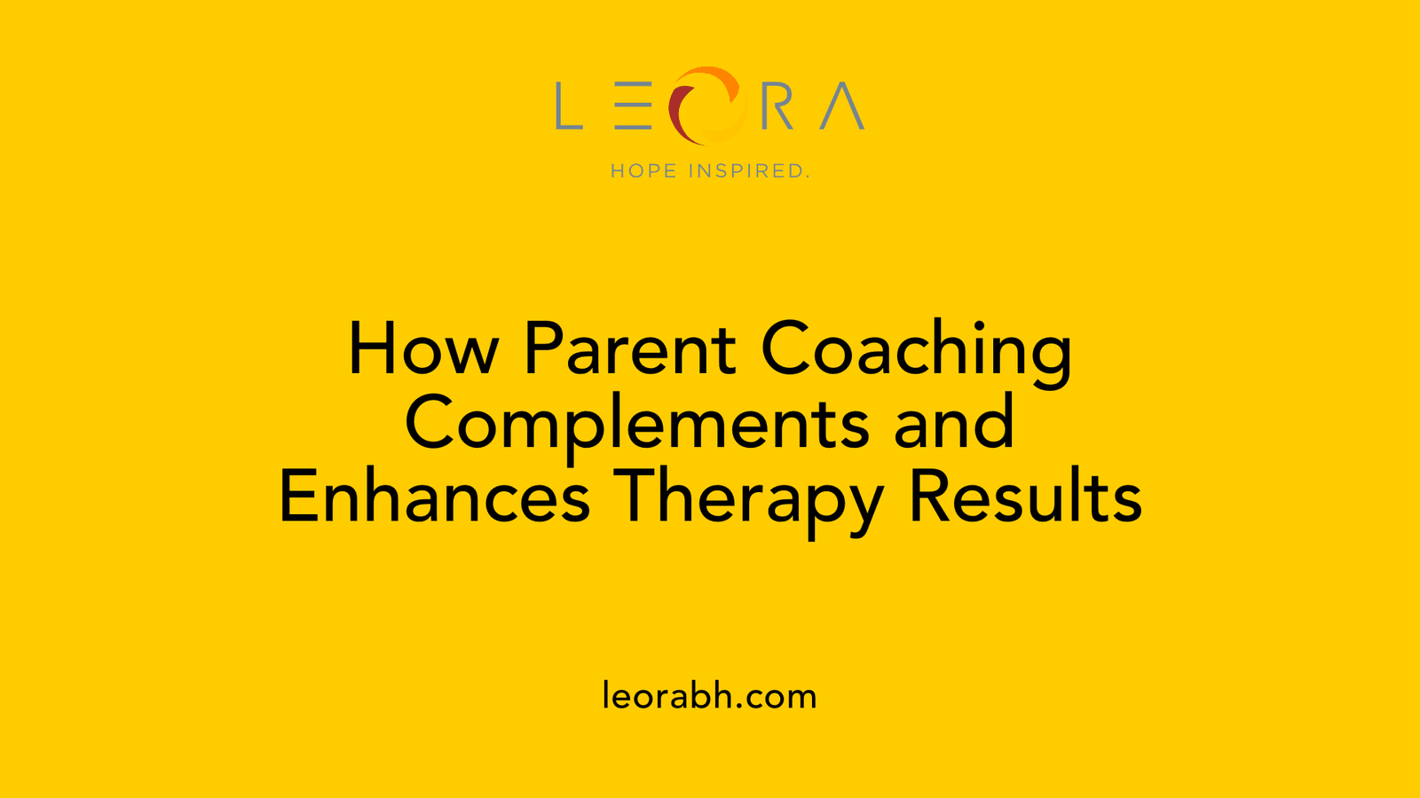 How Parent Coaching Complements and Enhances Therapy Results