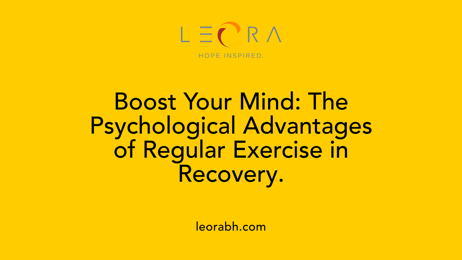Boost Your Mind: The Psychological Advantages of Regular Exercise in Recovery.