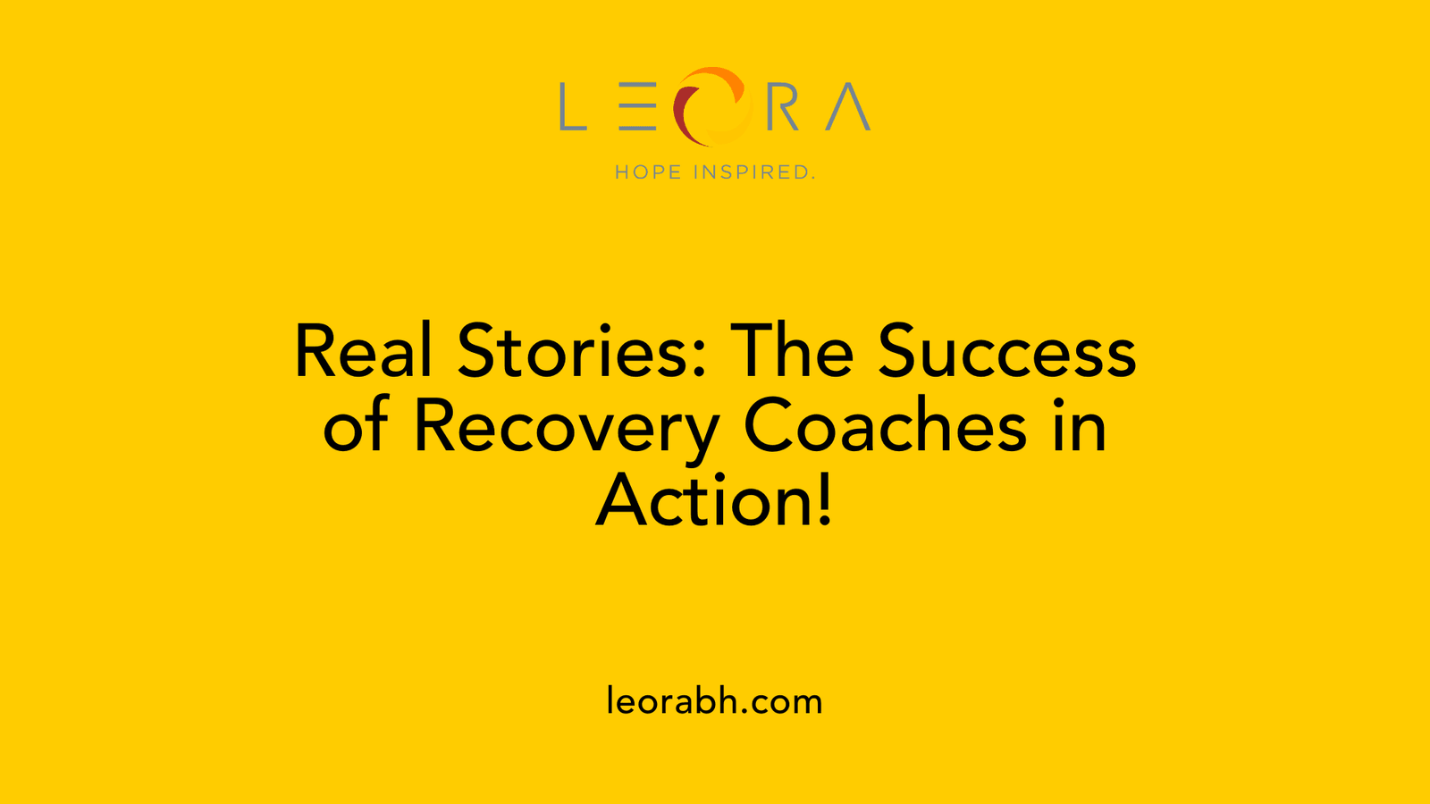Real Stories: The Success of Recovery Coaches in Action!