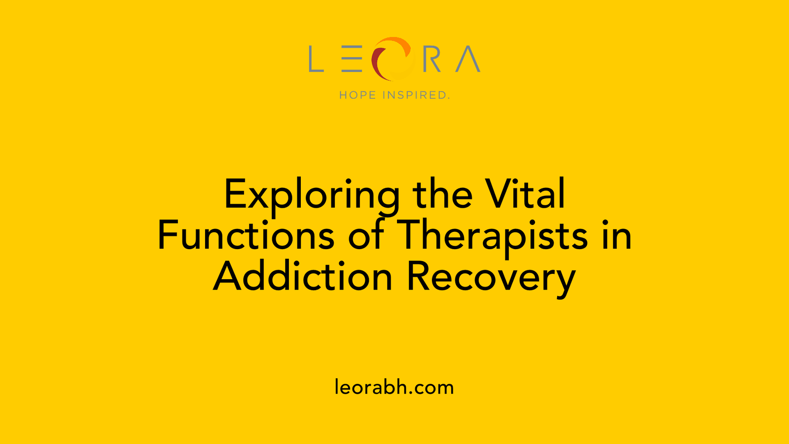 Exploring the Vital Functions of Therapists in Addiction Recovery