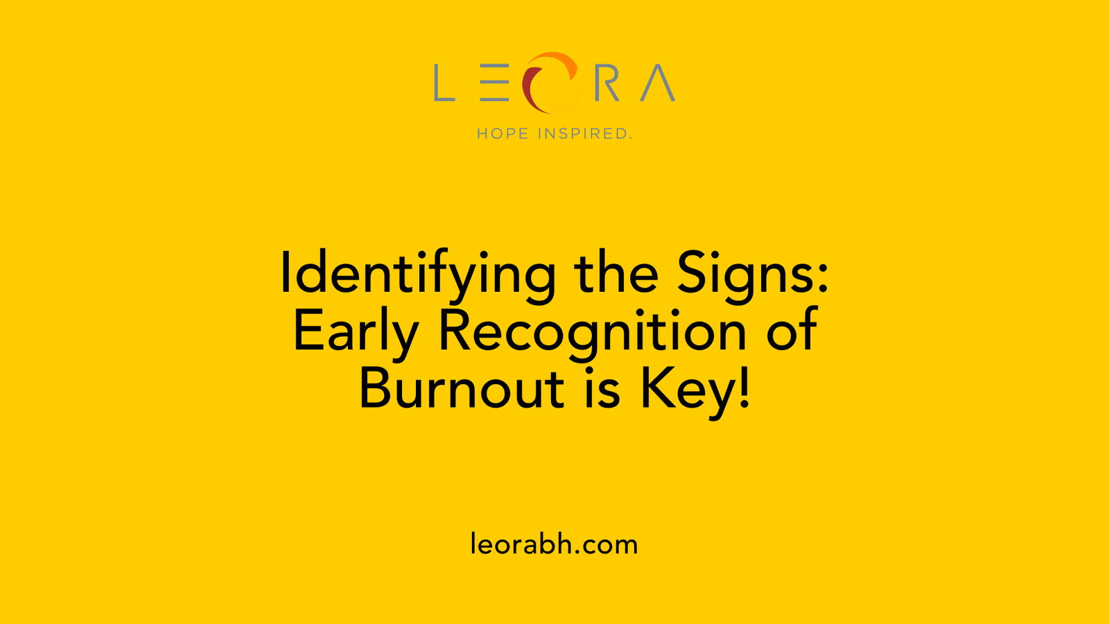Identifying the Signs: Early Recognition of Burnout is Key!