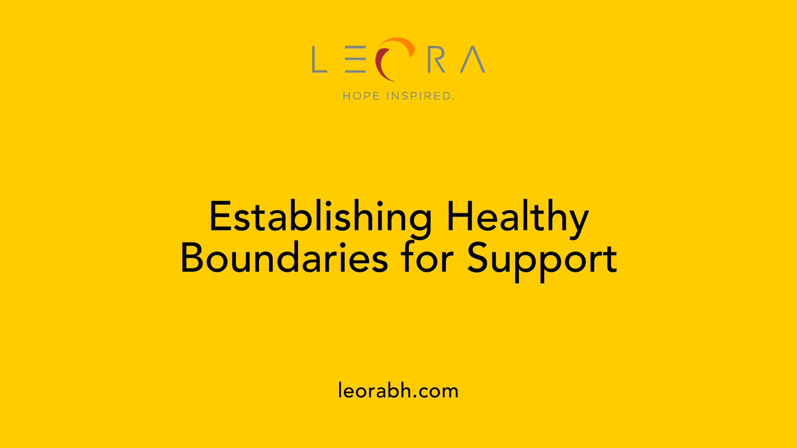 Establishing Healthy Boundaries for Support