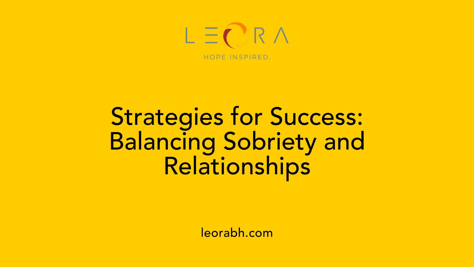 Strategies for Success: Balancing Sobriety and Relationships