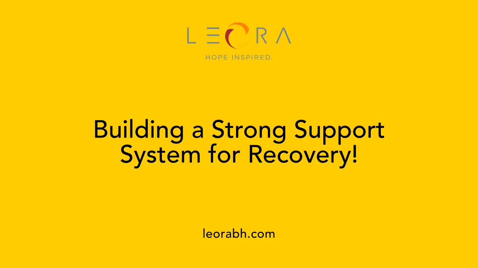 Building a Strong Support System for Recovery!