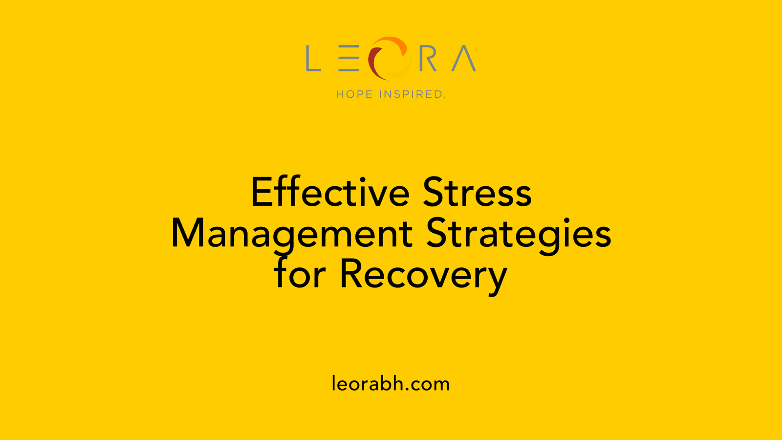 Effective Stress Management Strategies for Recovery