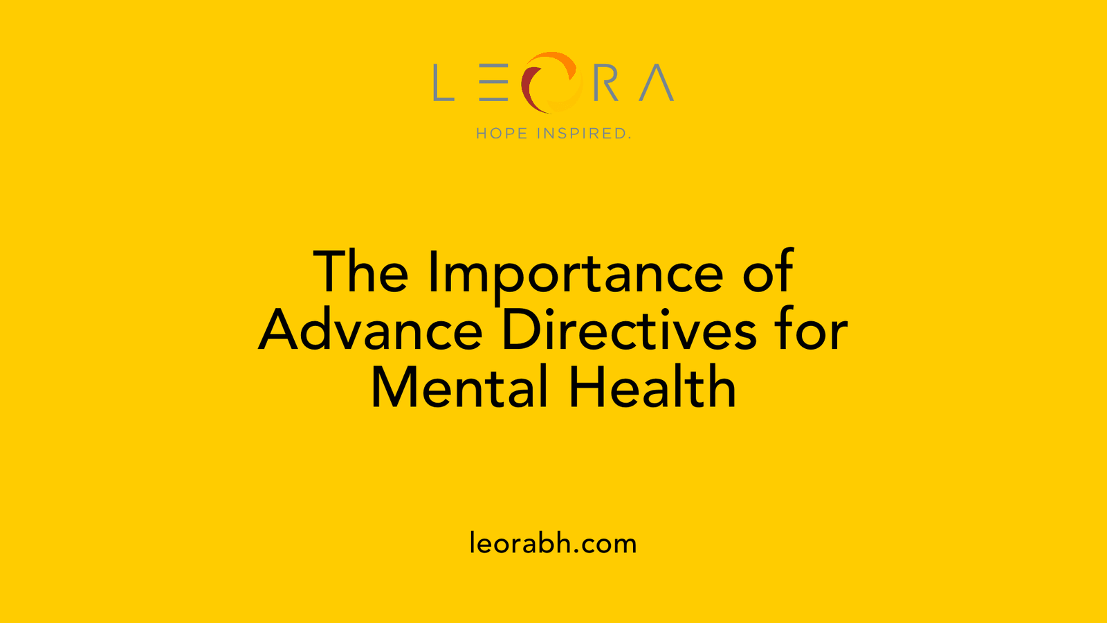 The Importance of Advance Directives for Mental Health