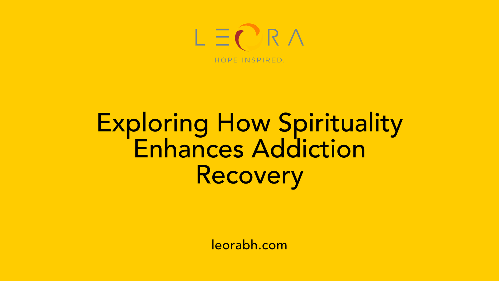Exploring How Spirituality Enhances Addiction Recovery