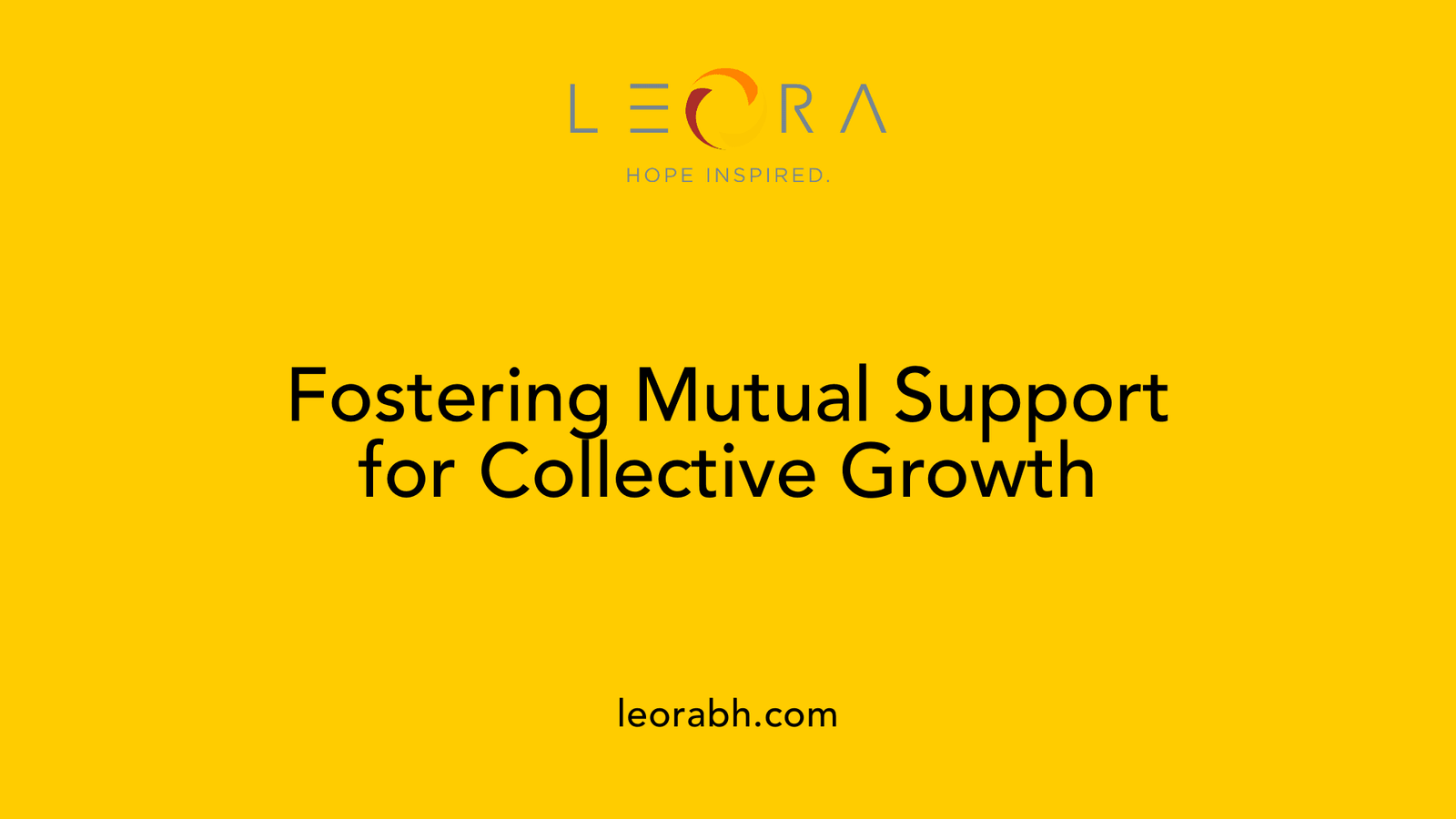 Fostering Mutual Support for Collective Growth