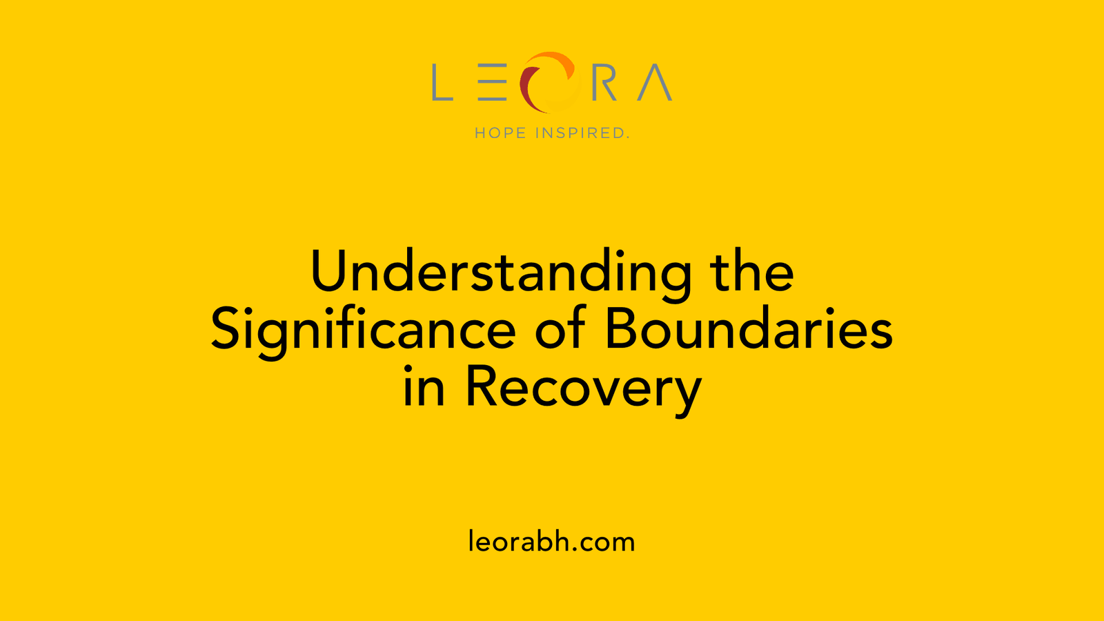Understanding the Significance of Boundaries in Recovery