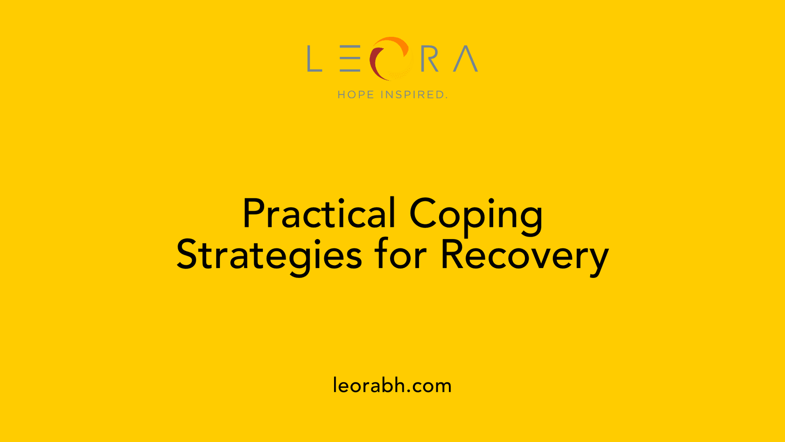 Practical Coping Strategies for Recovery