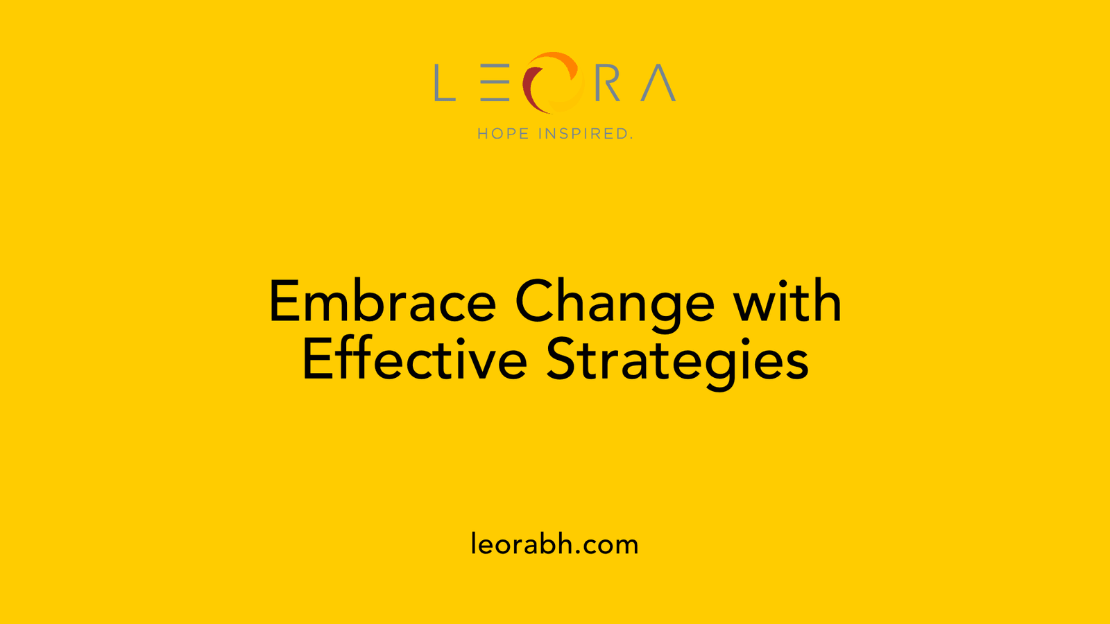 Embrace Change with Effective Strategies