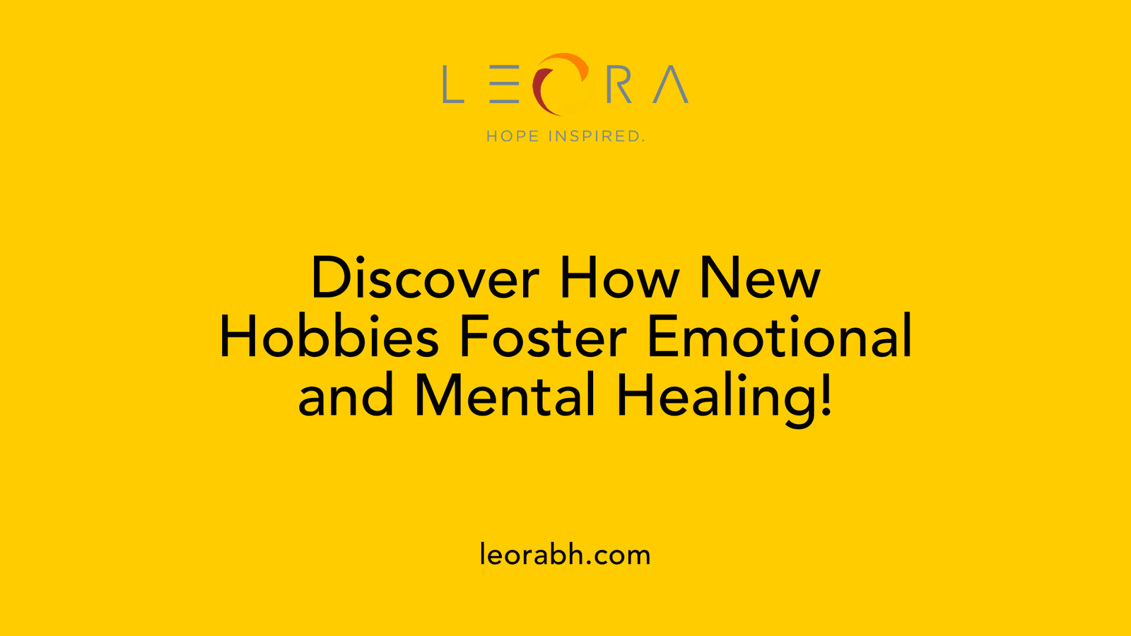 Discover How New Hobbies Foster Emotional and Mental Healing!