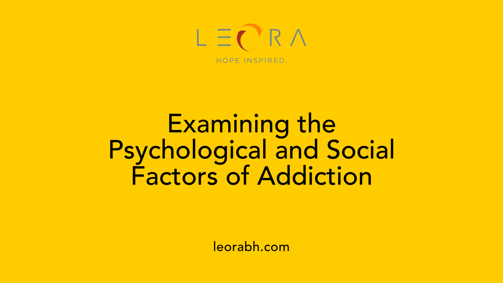 Examining the Psychological and Social Factors of Addiction