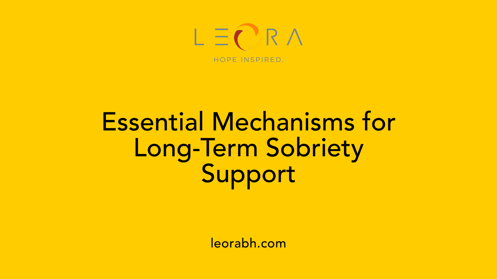 Essential Mechanisms for Long-Term Sobriety Support