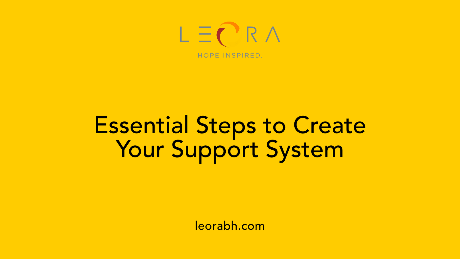 Essential Steps to Create Your Support System