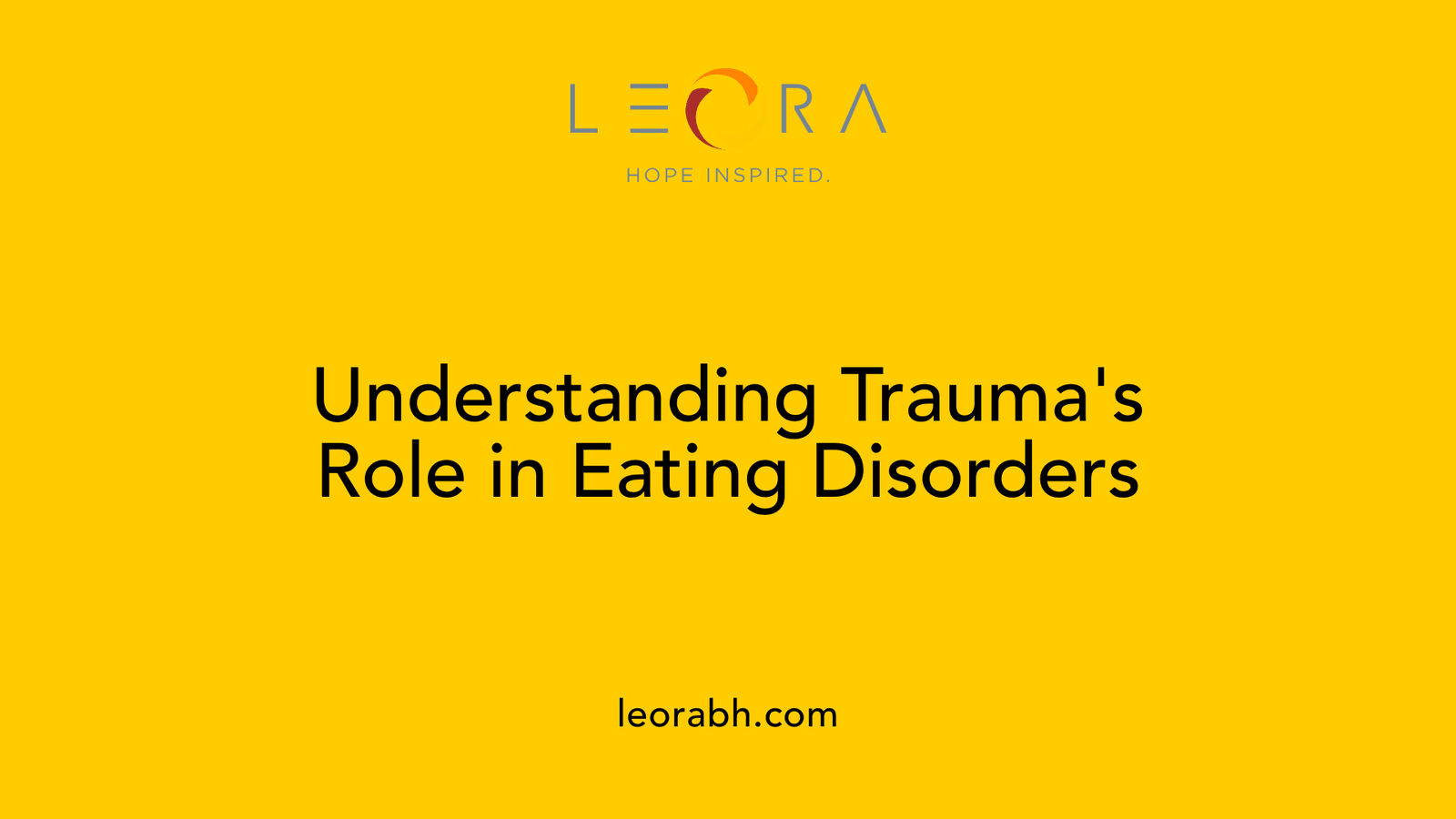 Understanding Trauma's Role in Eating Disorders