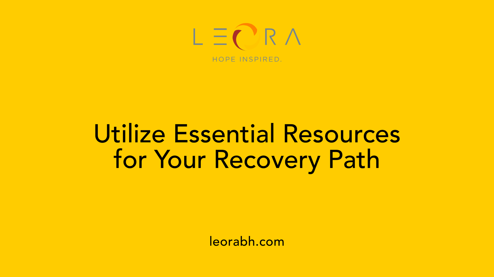 Utilize Essential Resources for Your Recovery Path