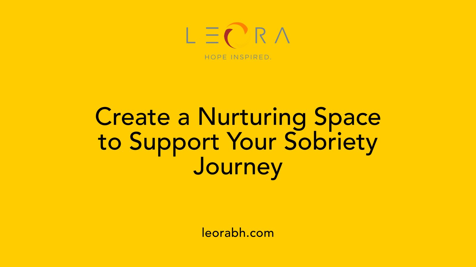 Create a Nurturing Space to Support Your Sobriety Journey