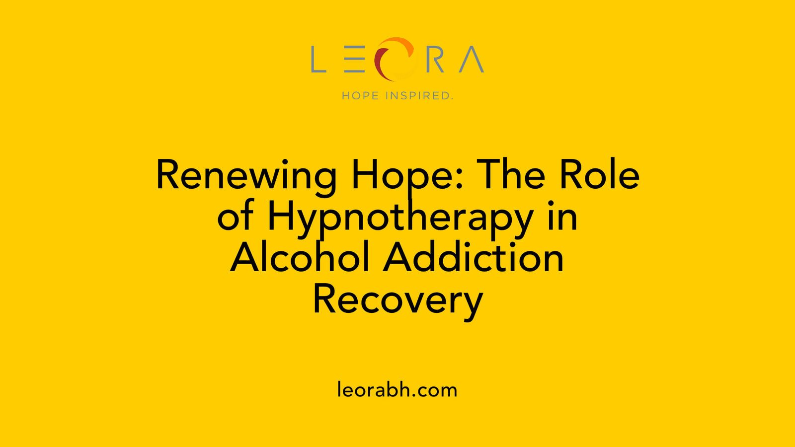 Renewing Hope: The Role of Hypnotherapy in Alcohol Addiction Recovery