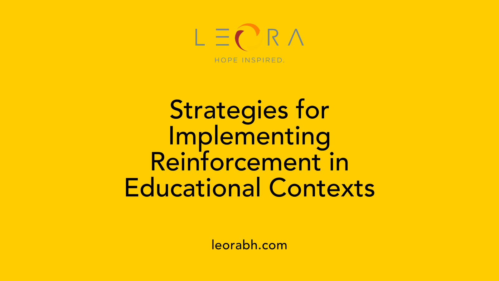 Strategies for Implementing Reinforcement in Educational Contexts