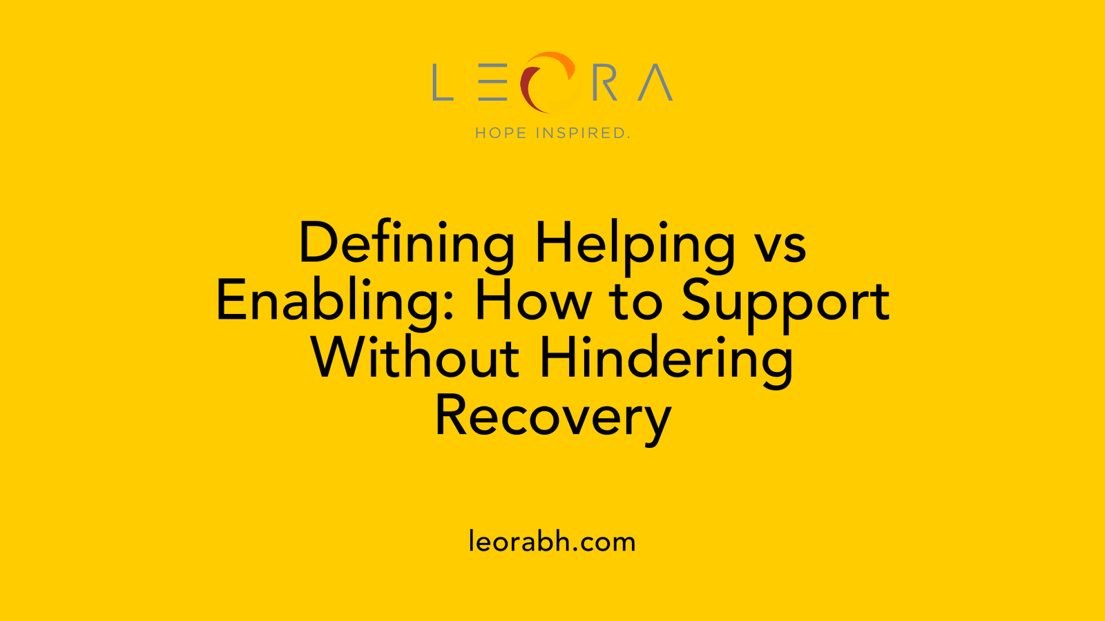 Defining Helping vs Enabling: How to Support Without Hindering Recovery