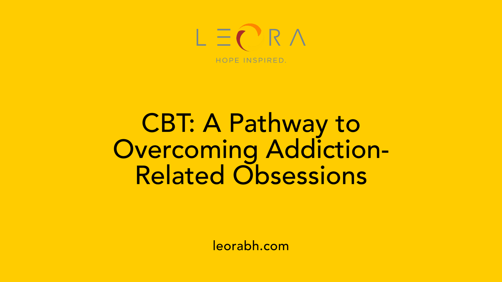 CBT: A Pathway to Overcoming Addiction-Related Obsessions