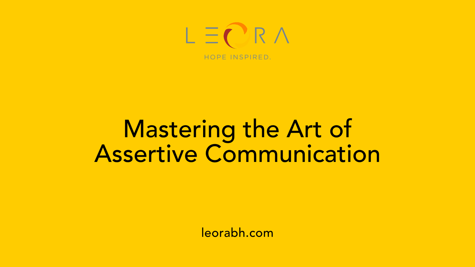 Mastering the Art of Assertive Communication