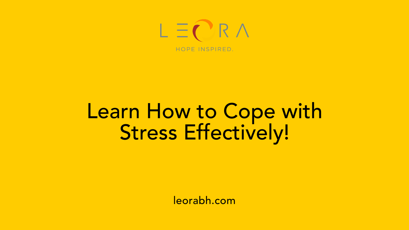 Learn How to Cope with Stress Effectively!