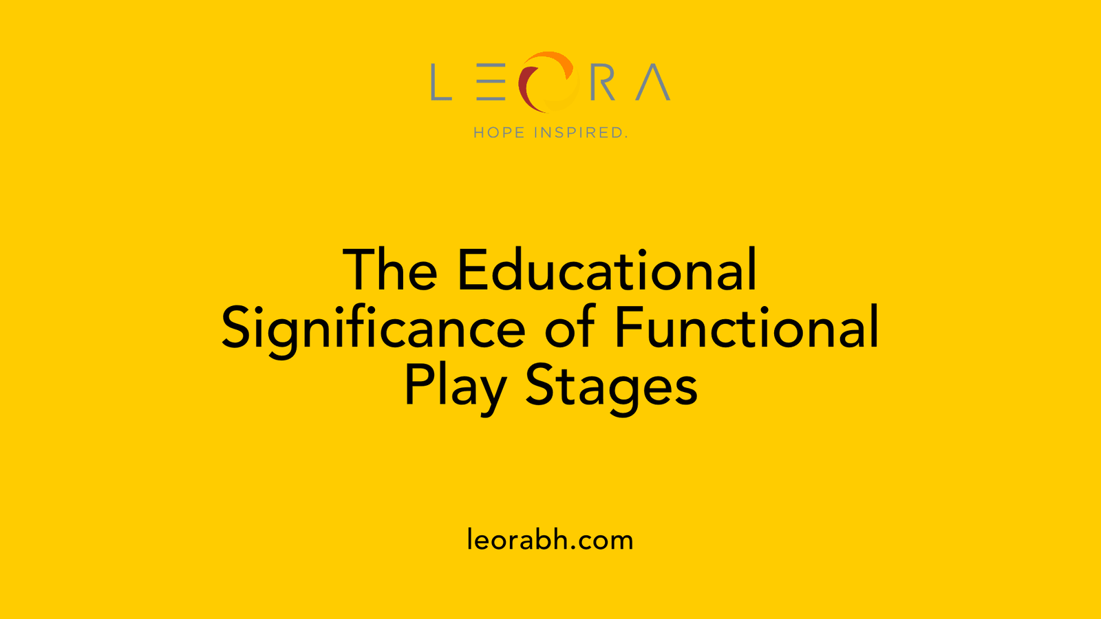 The Educational Significance of Functional Play Stages