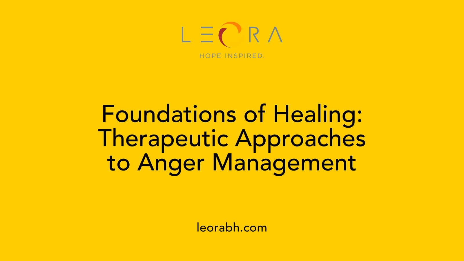 Foundations of Healing: Therapeutic Approaches to Anger Management