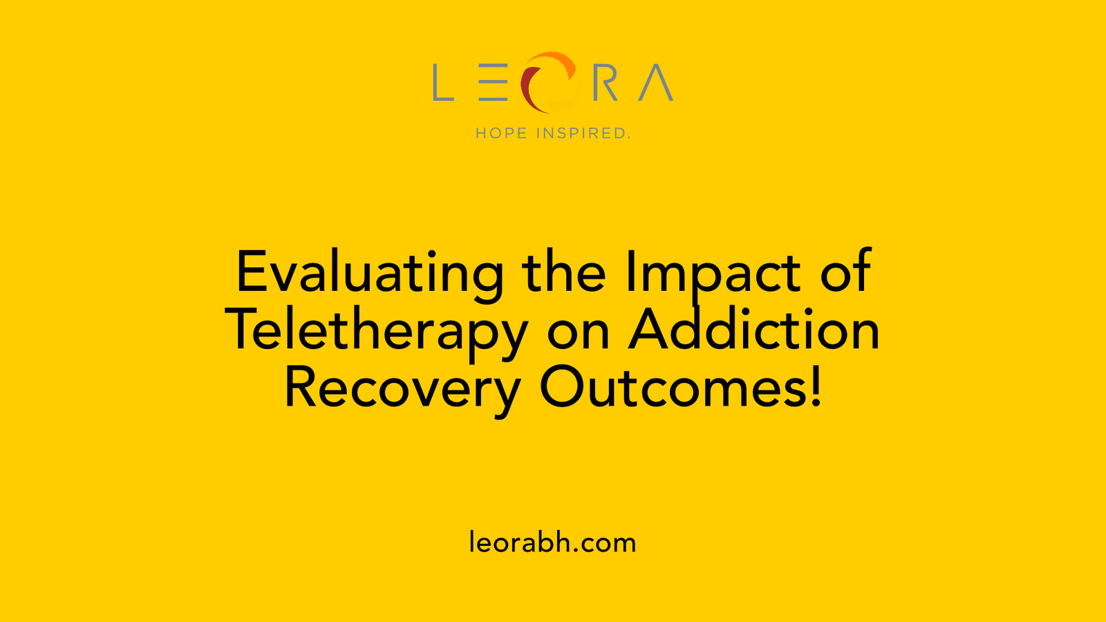 Evaluating the Impact of Teletherapy on Addiction Recovery Outcomes!