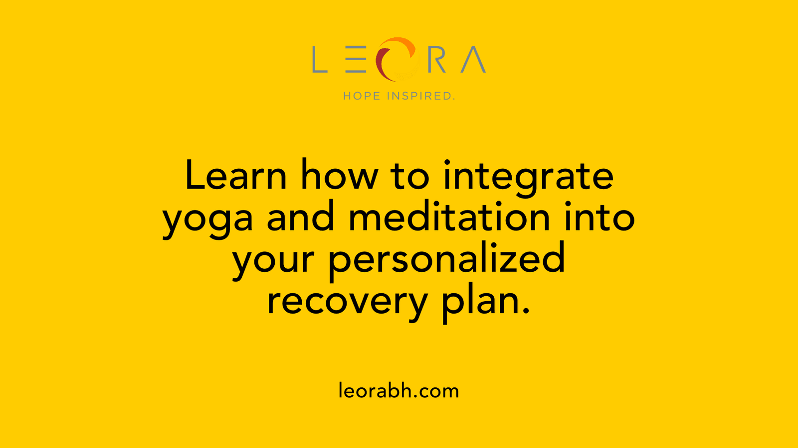 Learn how to integrate yoga and meditation into your personalized recovery plan.
