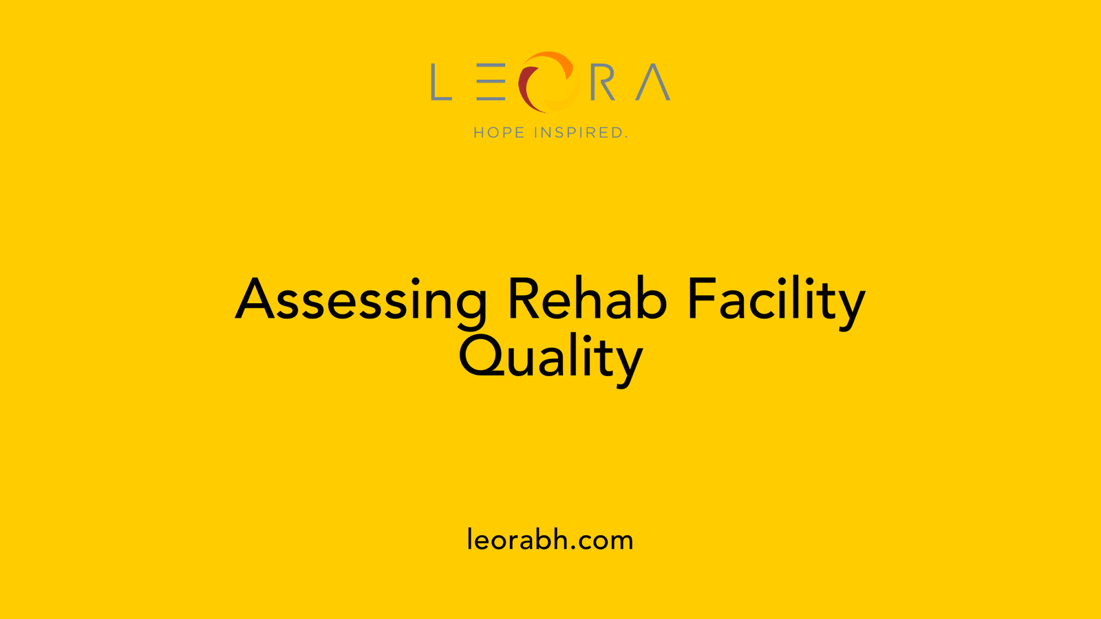 Assessing Rehab Facility Quality