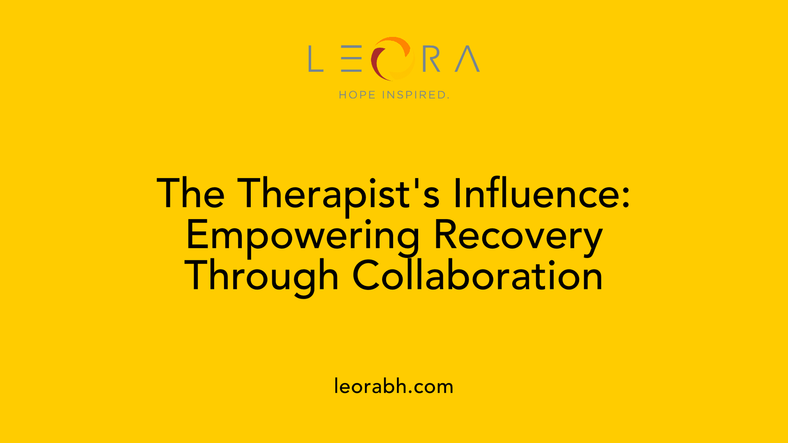 The Therapist's Influence: Empowering Recovery Through Collaboration