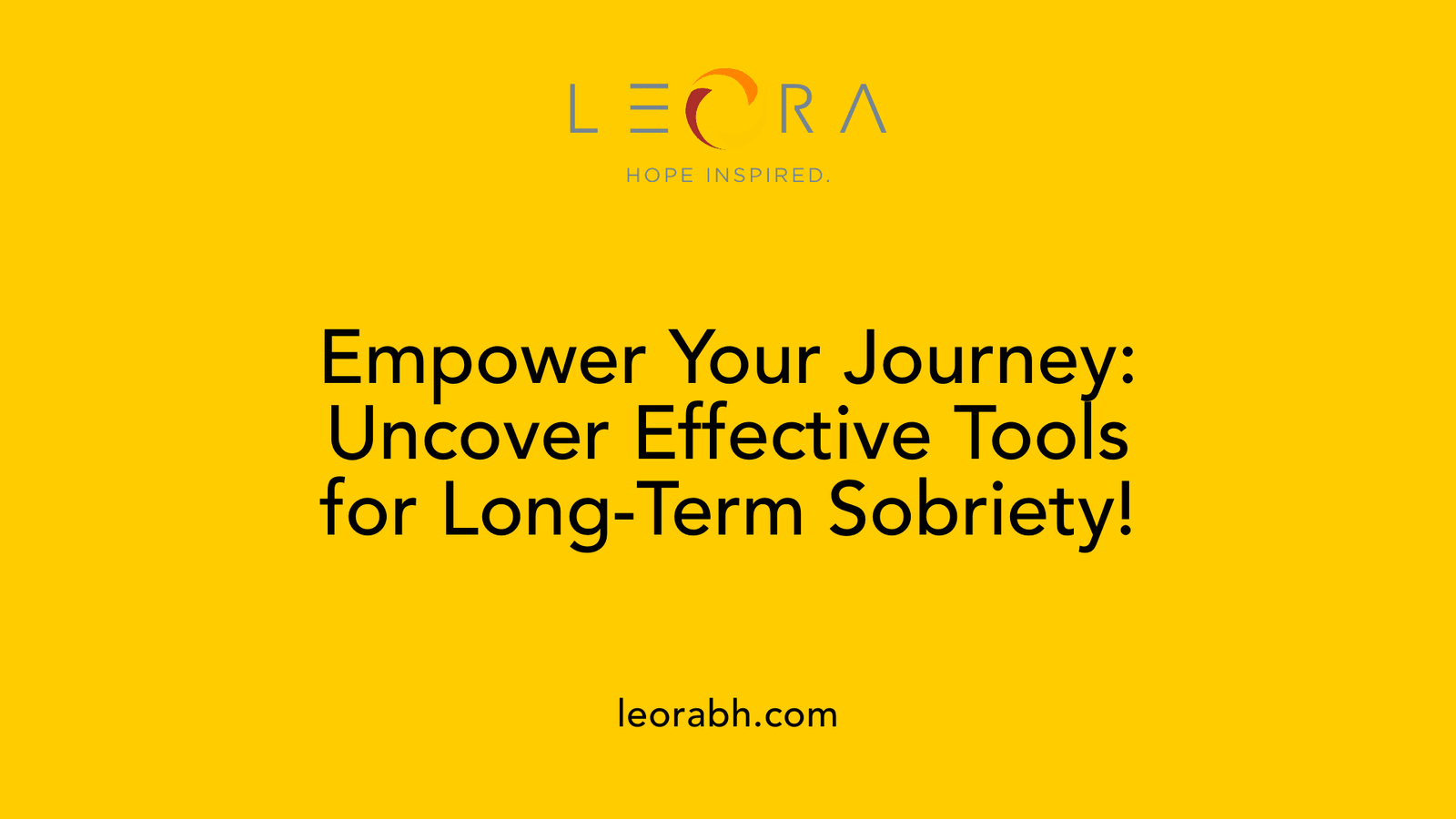Empower Your Journey: Uncover Effective Tools for Long-Term Sobriety!