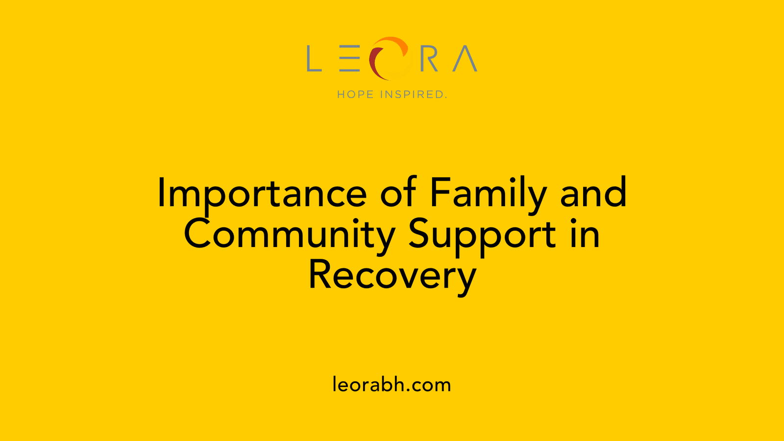 Importance of Family and Community Support in Recovery